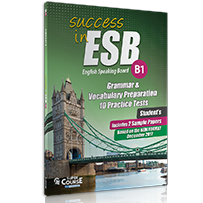 B1 10 PRACTICE TESTS + 2 SAMPLE PAPERS SUCCESS IN ESB B1 10 PRACTICE TESTS + 2 SAMPLE PAPERS SUCCESS IN ESB