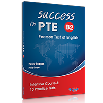 10 PRACTICE TESTS SUCCESS IN PTE B2
