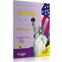 SPEAK YOUR MIND IN WRITING (NEW FORMAT 2021) B2 ECCE