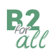 B2 For All